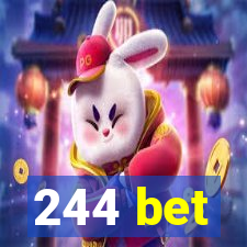 244 bet